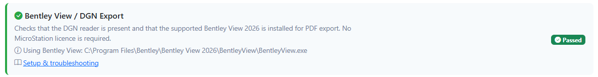 The Bentley View / DGN Export readiness check showing Passed with the detected Bentley View path